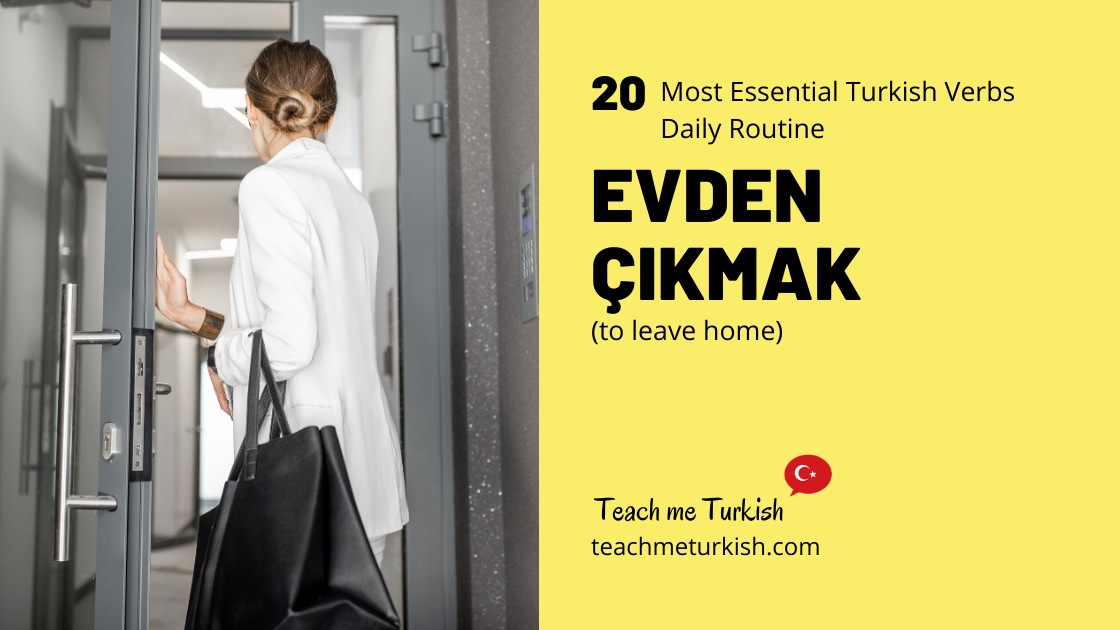 20 Most Essential Turkish Verbs Daily Routine + QUIZ - Teach Me Turkish ...