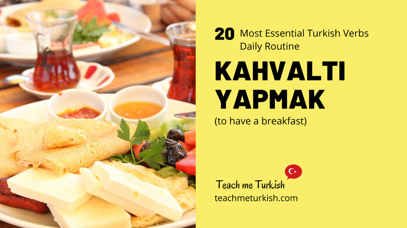 20 Most Essential Turkish Verbs Daily Routine + QUIZ - Teach Me Turkish ...