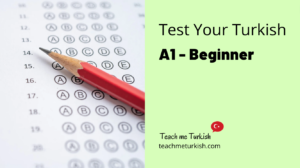 Read more about the article Test – Turkish A1 Level Test